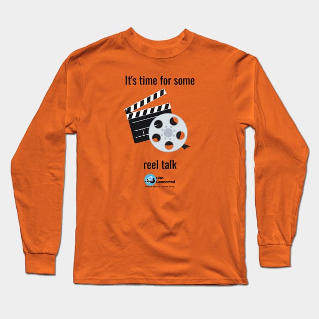 Reel Talk Long Sleeve T-Shirt by The Disc Connected